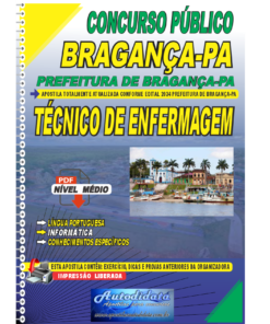 Apostila digital concurso da Prefeitura de Bragança-PA 2024 - Técnico de Enfermagem