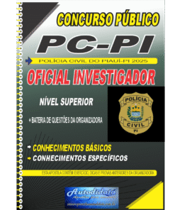 Apostila concurso da Polícia Civil do Piauí-PI PC-PI 2025 - Oficial Investigador