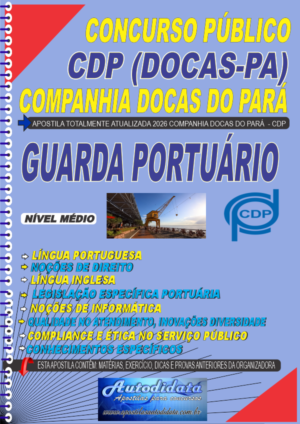 Apostila concurso Companhia Docas do Pará CDP PA 2026 – Guarda Portuário